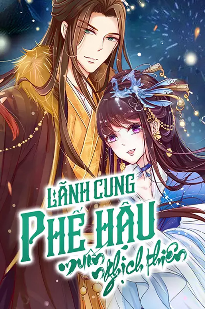 Lãnh cung phế hậu muốn nghịch thiên với những màn đấu đá chốn hậu cung