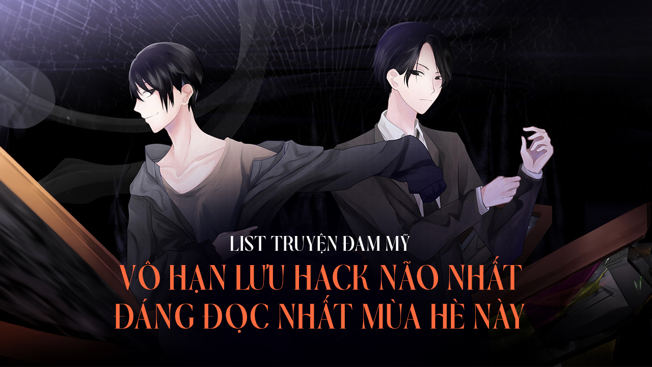 Truyện Đam Mỹ Vô Hạn Lưu