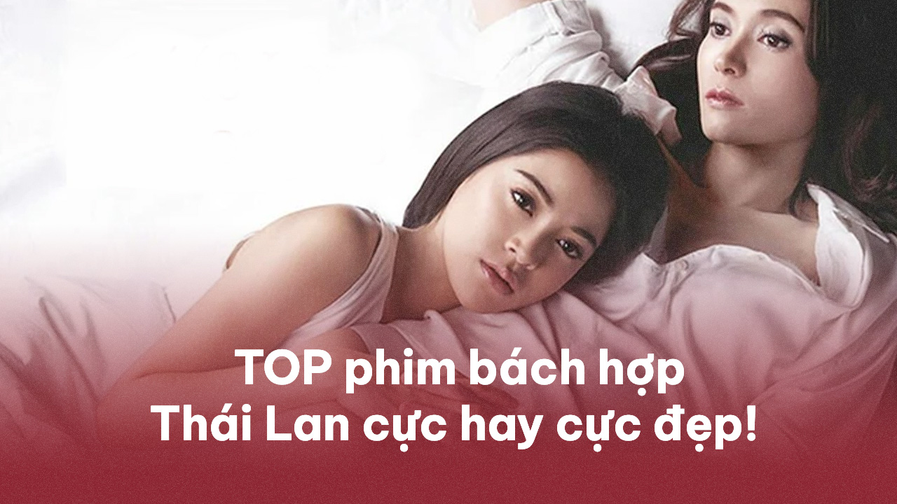 phim bách hợp Thái Lan