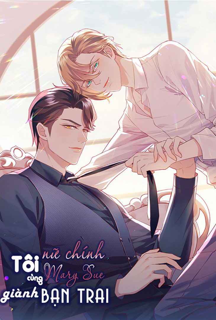 Tôi Cùng Nữ Chủ Mary Sue Giành Bạn Trai