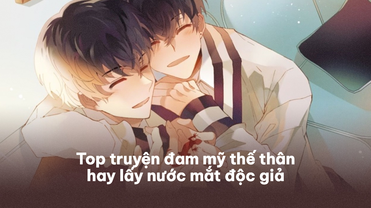 truyện đam mỹ thế thân