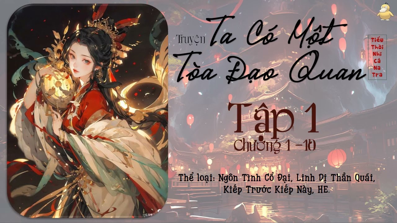 Đánh Giá Truyện Ta Có Một Tòa Đạo Quan: Phó Yểu Và Chung Ly