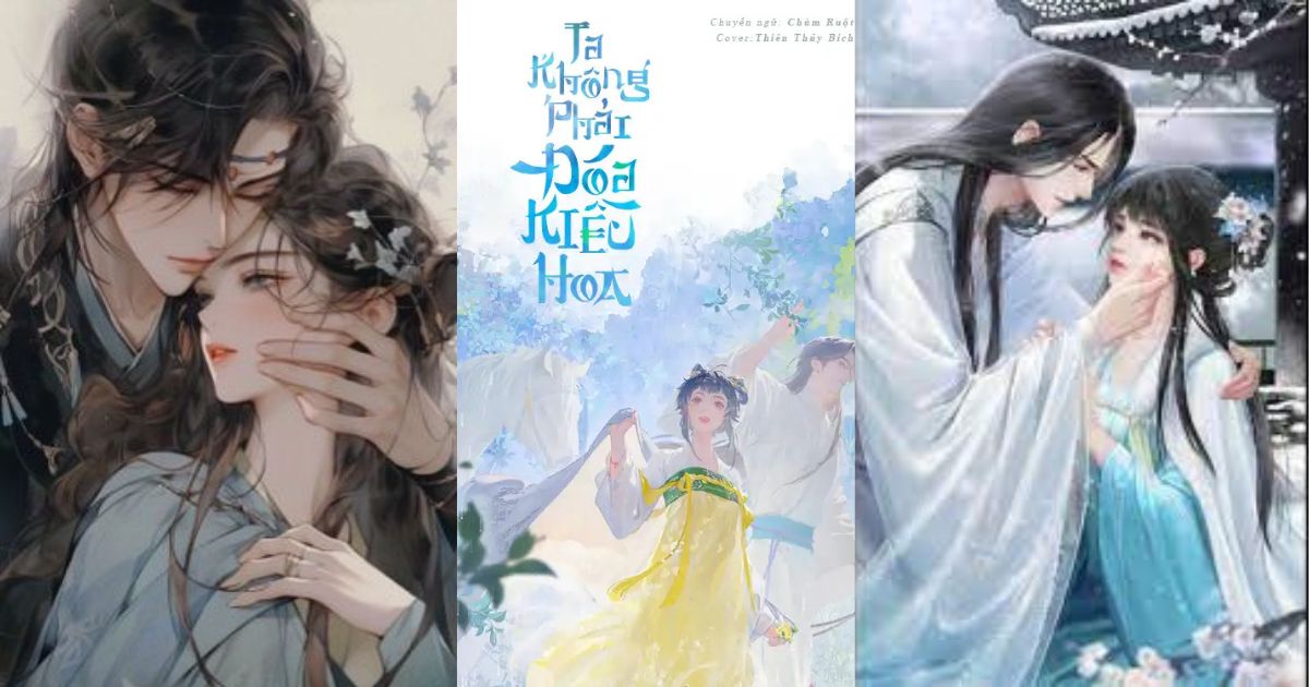 Khám Phá Truyện Ta Không Phải Đóa Kiều Hoa: Giang Hồ Oan Gia