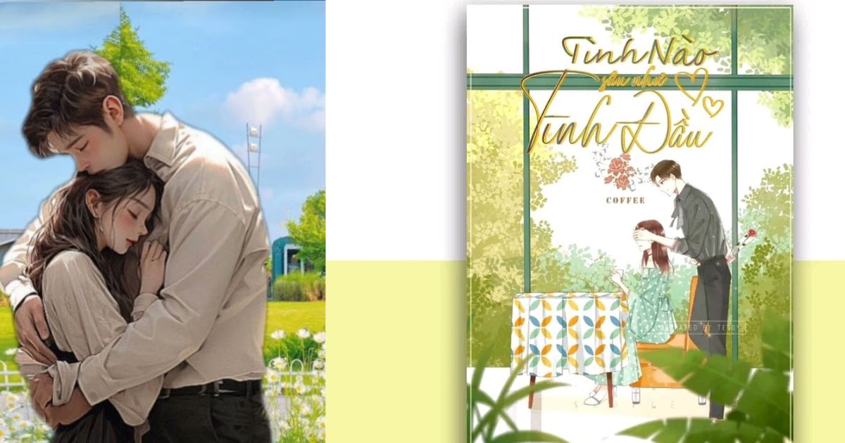 Tình Nào Sâu Như Tình Đầu: Yêu Lại Sau 5 Năm