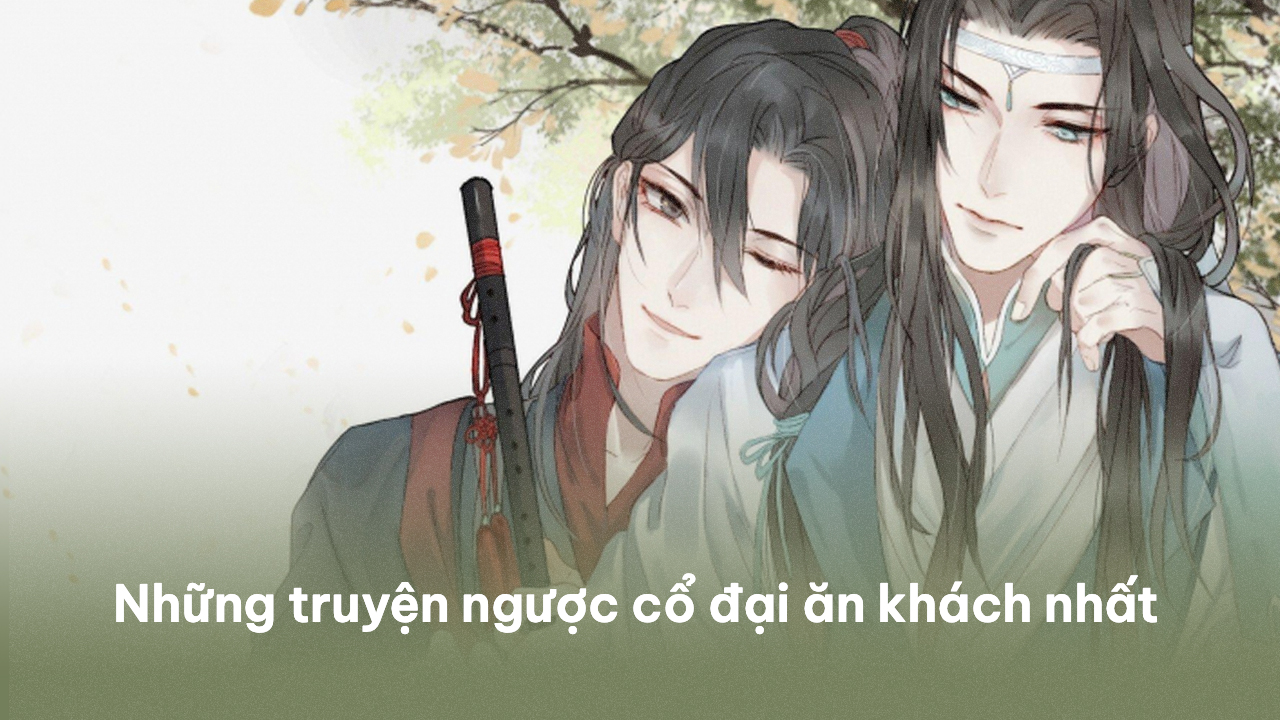 truyện ngược cổ đại