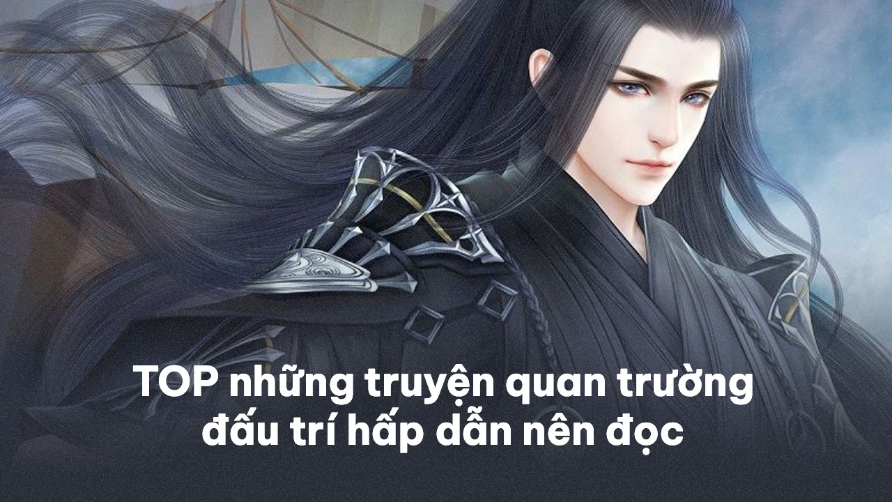 truyen-quan-truong-1 truyện quan trường