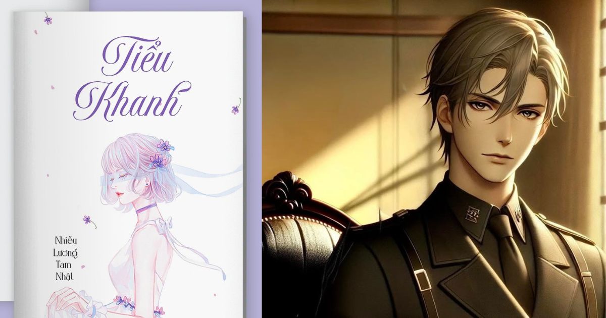 Review Truyện Tiểu Khanh: Yêu Thầm Mười Năm Đầy Cố Chấp Review Truyện Tiểu Khanh: Yêu Thầm Mười Năm Đầy Cố Chấp