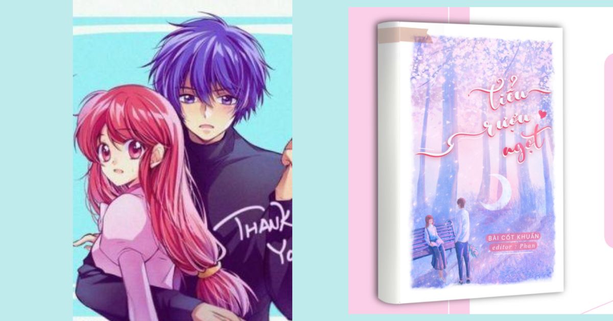 Review Truyện Tiểu Rượu Ngọt: Nhất Kiến Chung Tình Ấm Áp Review Truyện Tiểu Rượu Ngọt: Nhất Kiến Chung Tình Ấm Áp