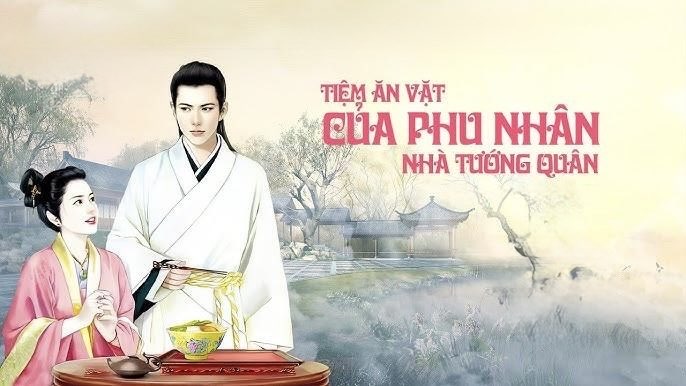 Tiệm Ăn Vặt Của Phu Nhân Tướng Quân – Ẩm Thực Cứu Tần Gia Tiệm Ăn Vặt Của Phu Nhân Tướng Quân – Ẩm Thực Cứu Tần Gia